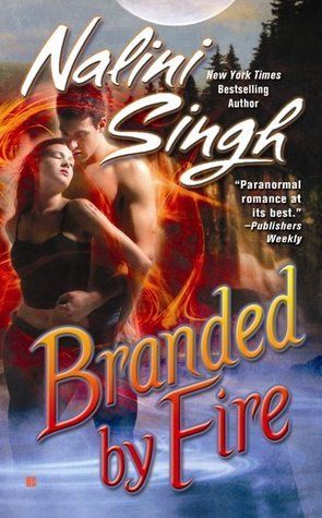 Download Branded by Fire PDF by Nalini Singh