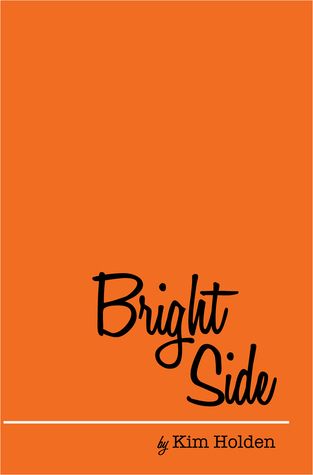 Download Bright Side PDF by Kim Holden