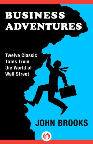 Download Business adventures PDF by John Brooks