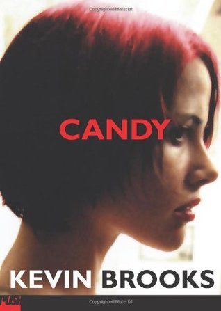 Download Candy PDF by Kevin Brooks