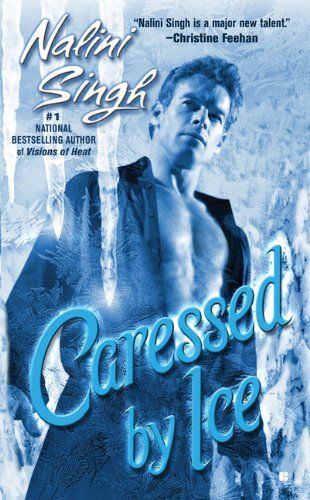 Download Caressed by Ice PDF by Nalini Singh