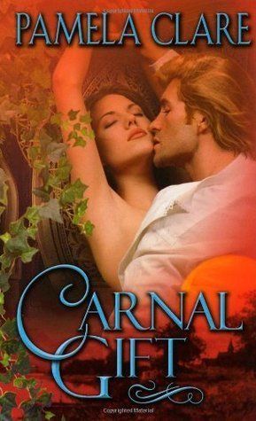 Download Carnal Gift PDF by Pamela Clare