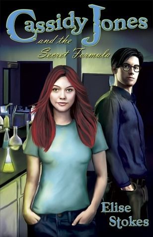 Download Cassidy Jones and the Secret Formula PDF by Elise Stokes