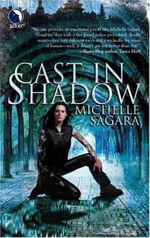 Download Cast in Shadow PDF by Michelle Sagara