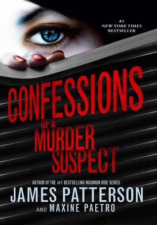 Download Confessions of a Murder Suspect PDF by James Patterson