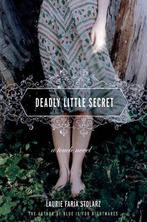 Download Deadly Little Secret PDF by Laurie Faria Stolarz