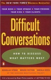 Download Difficult Conversations: How to Discuss What Matters Most PDF by Douglas Stone