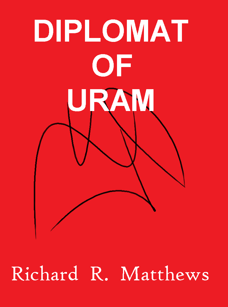 Download Diplomat of Uram PDF by Richard R. Matthews