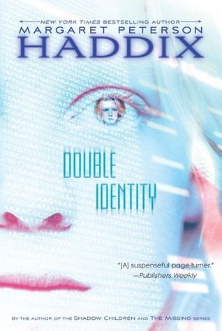 Download Double Identity PDF by Margaret Peterson Haddix