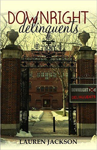 Download Downright Delinquents PDF by Lauren Jackson