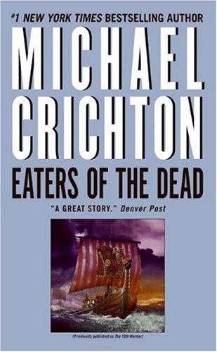 Download Eaters of the Dead PDF by Michael Crichton