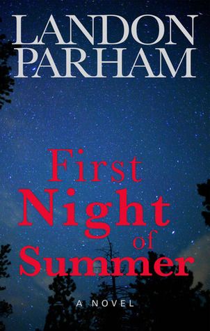 Download First Night of Summer PDF by Landon Parham