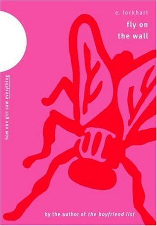 Download Fly on the Wall: How One Girl Saw Everything PDF by E. Lockhart