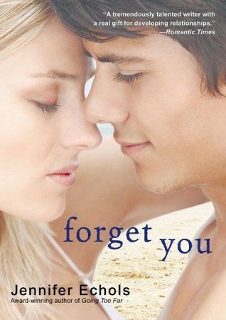 Download Forget You PDF by Jennifer Echols