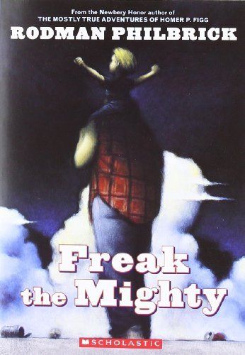 Download Freak the Mighty PDF by Rodman Philbrick