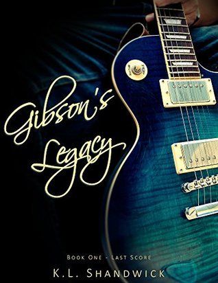 Download Gibson's Legacy PDF by K.L. Shandwick