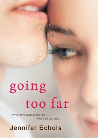 Download Going Too Far PDF by Jennifer Echols