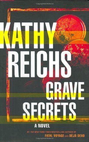 Download Grave Secrets PDF by Kathy Reichs