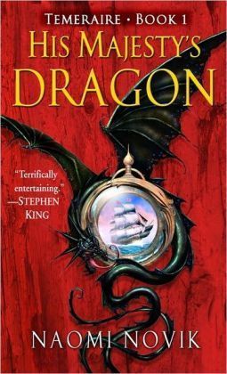 Download His Majesty's Dragon PDF by Naomi Novik