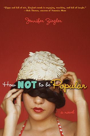 Download How Not to Be Popular PDF by Jennifer Ziegler