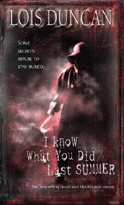 Download I Know What You Did Last Summer PDF by Lois Duncan