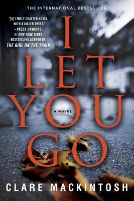 Download I Let You Go PDF by Clare Mackintosh