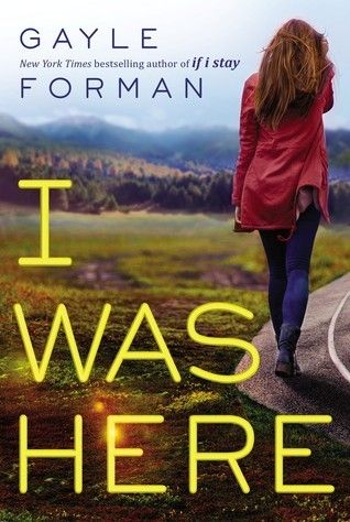 Download I Was Here PDF by Gayle Forman