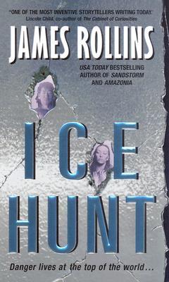 Download Ice Hunt PDF by James Rollins