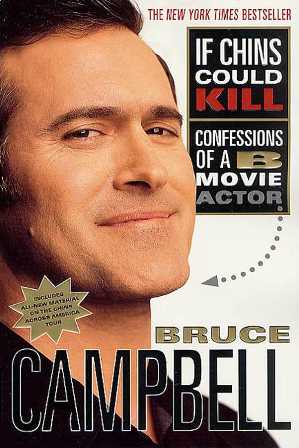 Download If Chins Could Kill: Confessions of a B Movie Actor PDF by Bruce Campbell