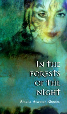 Download In the Forests of the Night PDF by Amelia Atwater-Rhodes