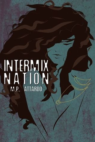 Download Intermix Nation PDF by M.P. Attardo