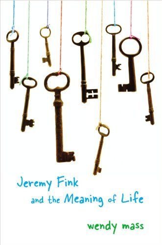 Download Jeremy Fink and the Meaning of Life PDF by Wendy Mass