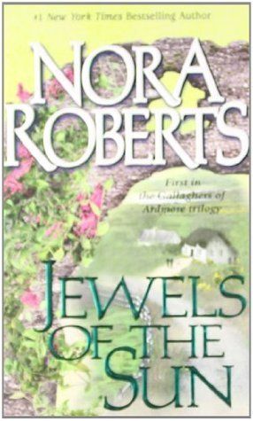 Download Jewels of the Sun PDF by Nora Roberts