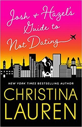 Download Josh and Hazel's Guide to Not Dating PDF by Christina Lauren