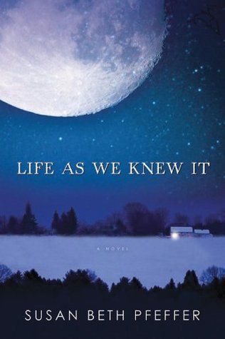 Download Life As We Knew It PDF by Susan Beth Pfeffer