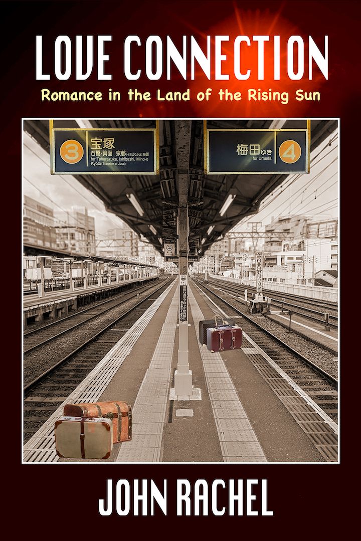 Download Love Connection: Romance in the Land of the Rising Sun PDF by John Rachel