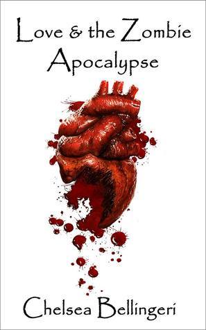 Download Love & the Zombie Apocalypse PDF by Chelsea Luna