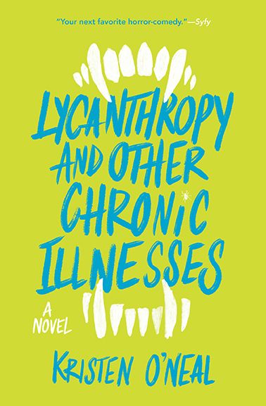 Download Lycanthropy and Other Chronic Illnesses PDF by Kristen O'Neal