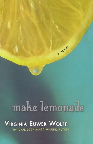 Download Make Lemonade PDF by Virginia Euwer Wolff