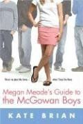 Download Megan Meade's Guide to the McGowan Boys PDF by Kate Brian