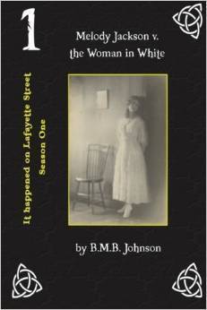 Download Melody Jackson v. the Woman in White PDF by B.M.B. Johnson