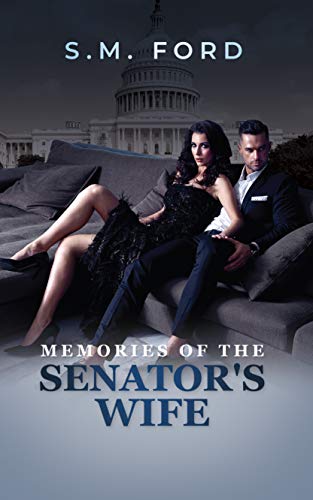 Download Memoirs of the Senator's Wife PDF by S.M. Ford