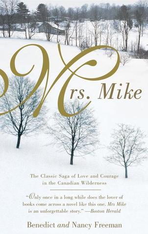 Download Mrs. Mike PDF by Benedict Freedman