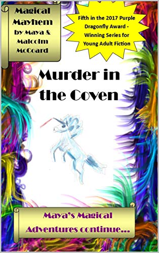 Download Murder in the Coven: Maya's Magical Adventures continue PDF by Malcolm McCoard