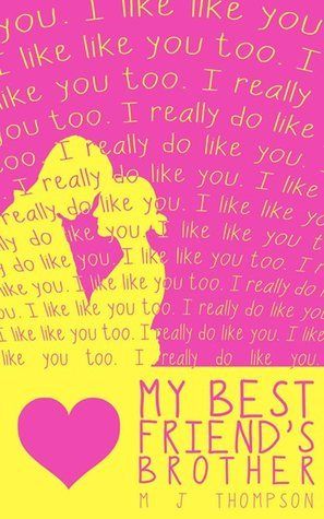 Download My Best Friend's Brother PDF by M.J. Thompson