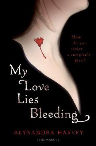 Download My Love Lies Bleeding PDF by Alyxandra Harvey