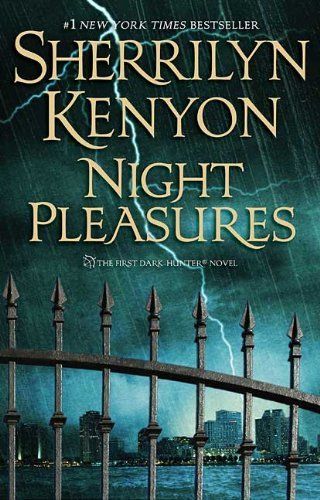 Download Night Pleasures PDF by Sherrilyn Kenyon