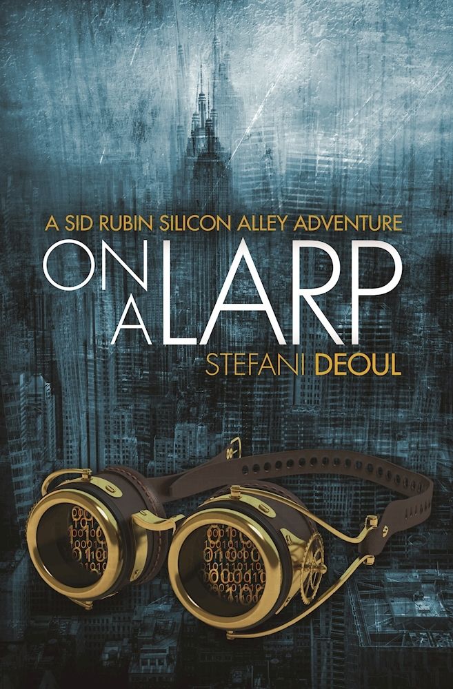 Download On a LARP PDF by Stefani Deoul