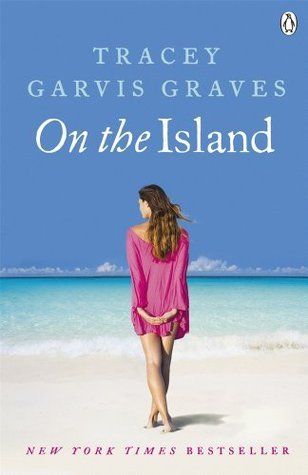 Download On the Island PDF by Tracey Garvis Graves