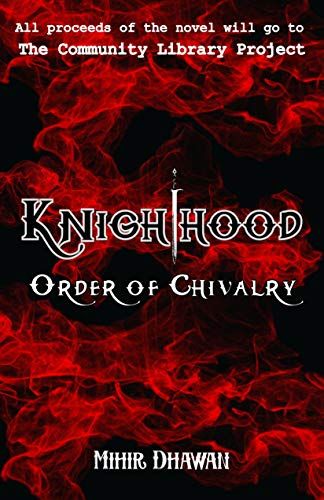 Download Order of Chivalry PDF by Mihir Dhawan